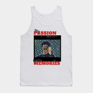 My Passion your Memories, perfect gift for Phothographer Tank Top